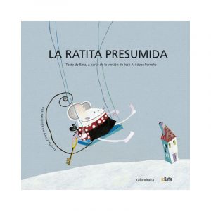 LA RATITA PRESUMIDA.