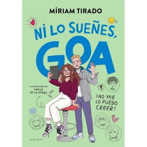NI LO SUEÑES GOA. 5 MIRIAM TIRADO