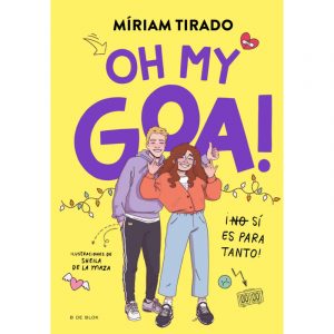 OH MY GOA!3 MIRIAM TIRADO